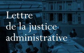 Lettre de la justice administrative n° 73